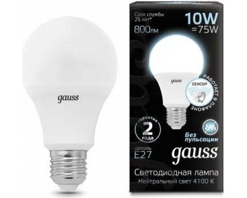 Лампа светодиодная GAUSS А60 10w 800lm 4100к e27 сенсор led [102502210-M]