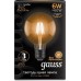 Лампа светодиодная GAUSS G95 filament g95 6w 630lm 2700к е27 led [105802106]